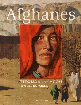 Couverture du livre « Afghanes » de Lamazou/Dupaign aux éditions Gallimard-loisirs