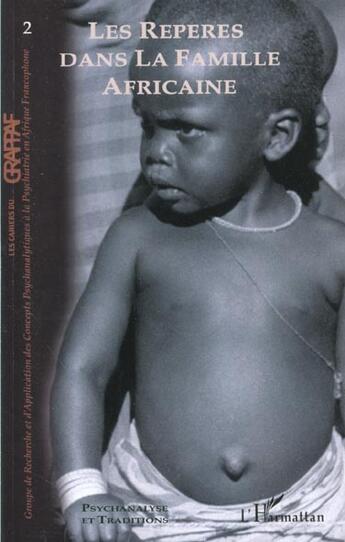 Couverture du livre « Les repères de la famille africaine » de  aux éditions L'harmattan
