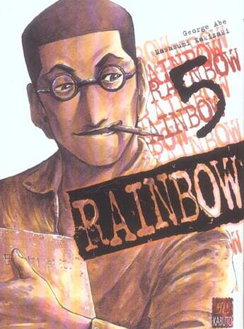 Couverture du livre « Rainbow T.5 » de George Abe et Masasumi Kakizaki aux éditions Kabuto