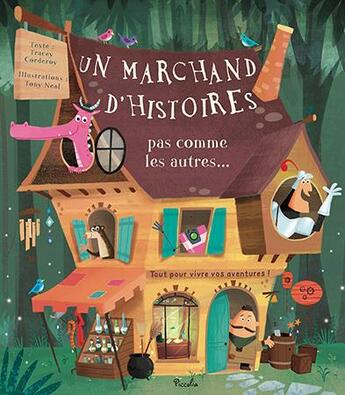 Couverture du livre « Un marchand d'histoires pas comme les autres » de Tracey Corderoy et Tony Neal aux éditions Piccolia