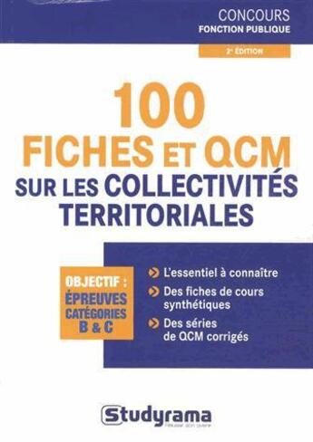 Couverture du livre « 100 fiches et QCM sur les collectivités territoriales (2e édition) » de Pierre Lievre aux éditions Studyrama