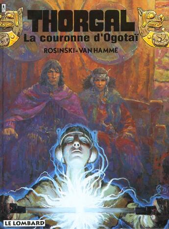 Couverture du livre « Thorgal Tome 21 : la couronne d'Ogotaï » de Jean Van Hamme et Grzegorz Rosinski aux éditions Lombard