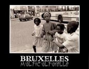 Couverture du livre « Bruxelles multiculturelle » de Marc Spinoy aux éditions Centre D'action Laique