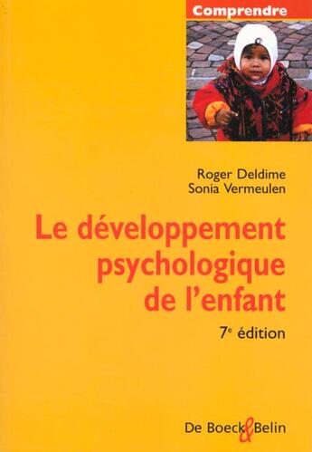 Couverture du livre « Le developpement psychologique de l'enfant » de Deldime... aux éditions De Boeck