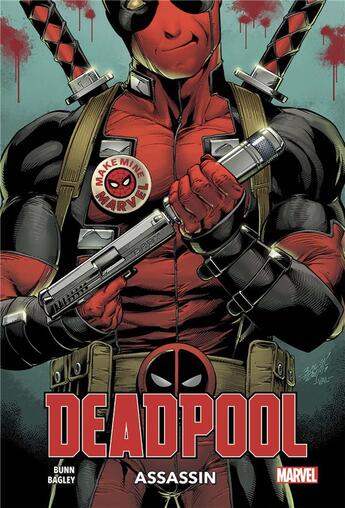 Couverture du livre « Deadpool : assassin » de Cullen Bunn et Mark Bagley aux éditions Panini