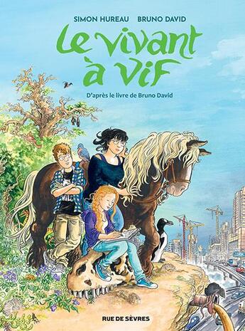 Couverture du livre « Le vivant à vif » de Simon Hureau aux éditions Rue De Sevres