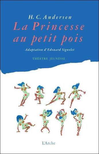 Couverture du livre « La princesse au petit pois » de Andersen aux éditions L'arche