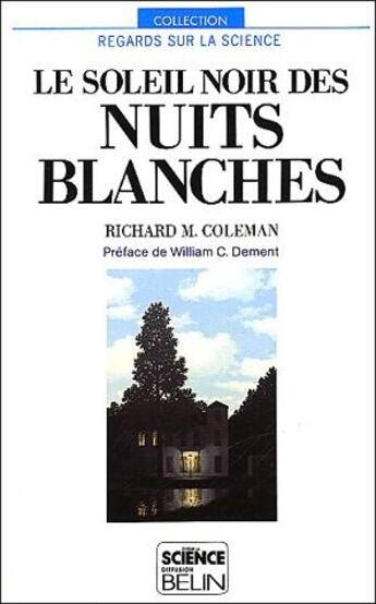 Couverture du livre « Le soleil noir des nuits blanches » de Richard M. Coleman aux éditions Belin