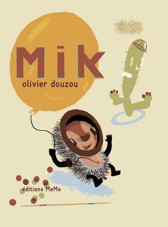 Couverture du livre « Mik » de Olivier Douzou aux éditions Memo