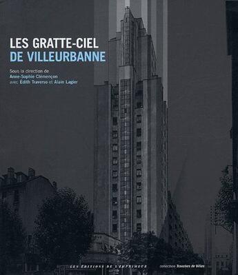 Couverture du livre « Les gratte-ciel de Villeurbanne » de Clemencon A-S. aux éditions Verdier