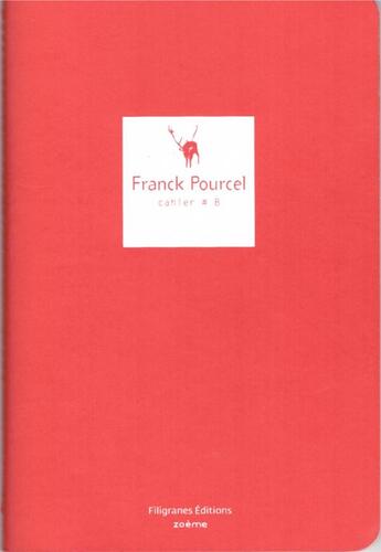 Couverture du livre « Cahier #8 » de Franck Pourcel aux éditions Zoeme