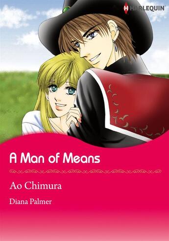 Couverture du livre « A Man of Means » de Diana Palmer et Ao Chimura aux éditions Harlequin K.k./softbank Creative Corp.