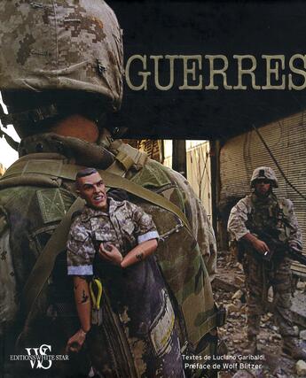 Couverture du livre « Guerres » de Wolf Blitzer et Luciano Garibaldi aux éditions White Star