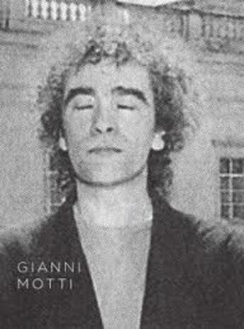 Couverture du livre « Gianni Motti » de Motti Gianni aux éditions Damiani