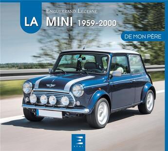 Couverture du livre « La Mini (1959-2000) » de Enguerrand Lecesne aux éditions Etai