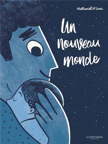 Couverture du livre « Un nouveau monde » de Nathaniel H'Limi aux éditions La Martiniere Jeunesse