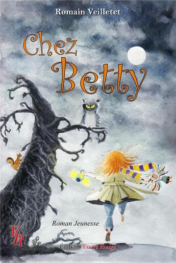Couverture du livre « Chez Betty » de Romain Veilletet aux éditions Editions Encre Rouge