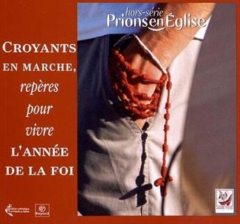 Couverture du livre « Croyants en marche » de  aux éditions Bayard Presse