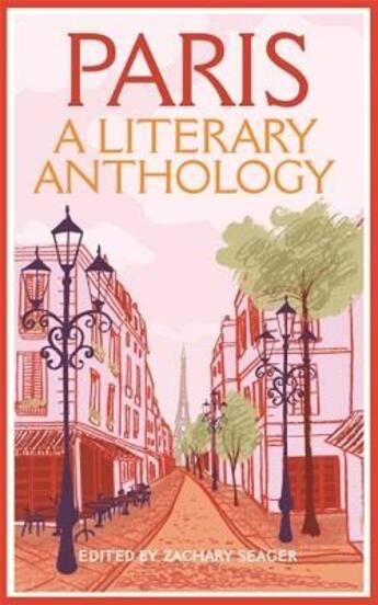 Couverture du livre « Paris : A literary anthology » de Zachary Seager aux éditions Interart