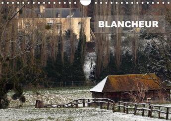 Couverture du livre « Blancheur calendrier mural 2018 din a4 horizontal - une serie de photos de paysage » de Lack P aux éditions Calvendo