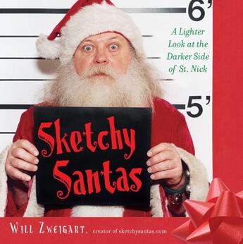 Couverture du livre « Sketchy Santas » de Zweigart Will aux éditions Gallery Books