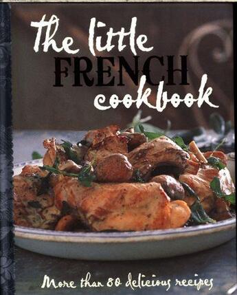 Couverture du livre « THE LITTLE FRENCH COOKBOOK » de  aux éditions Murdoch Books