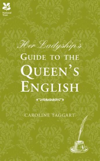 Couverture du livre « Her Ladyship's Guide to the Queen's English » de Taggart Caroline aux éditions Pavilion Books Company Limited