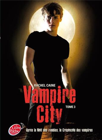 Couverture du livre « Vampire city t.3 » de Rachel Caine aux éditions Le Livre De Poche Jeunesse