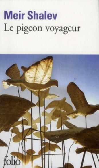 Couverture du livre « Le pigeon voyageur » de Meir Shalev aux éditions Folio
