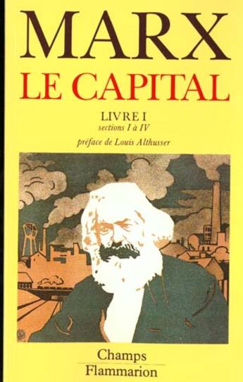 Couverture du livre « Capital - livre i - sections i a iv t1 (le) » de Karl Marx aux éditions Flammarion