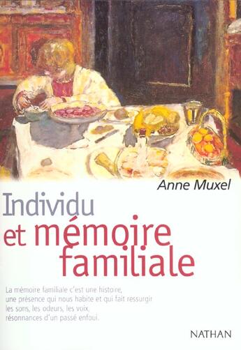 Couverture du livre « Individu Et Memoire Familiale ; Edition 2002 » de Anne Muxel aux éditions Nathan