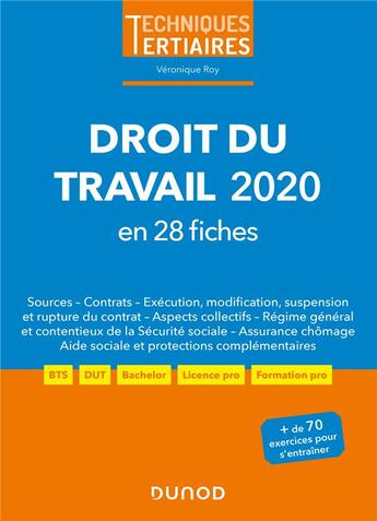 Couverture du livre « Droit du travail ; en 28 fiches (édition 2020) » de Veronique Roy aux éditions Dunod