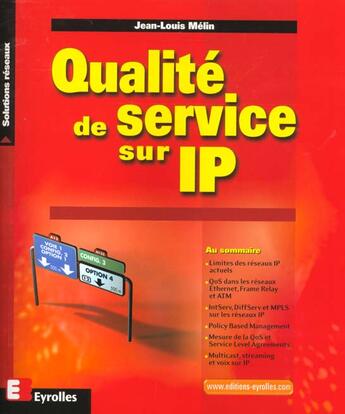 Couverture du livre « Qualité de service sur IP » de Jean-Louis Melin aux éditions Eyrolles