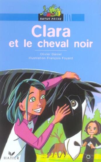 Couverture du livre « Clara et le cheval noir » de Olivier Daniel aux éditions Hatier