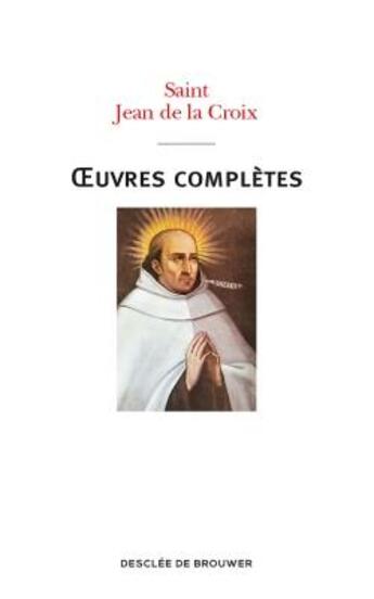 Couverture du livre « Oeuvres complètes » de Andre Bord et Saint Jean De La Croix aux éditions Desclee De Brouwer