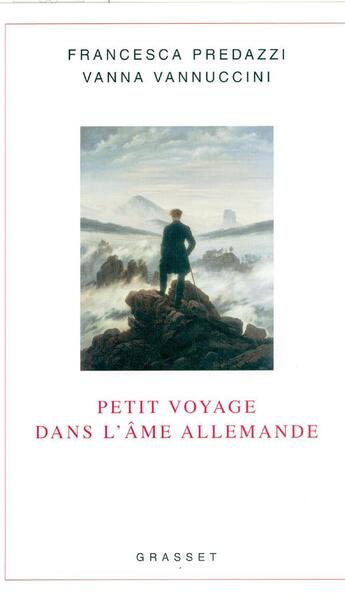 Couverture du livre « Petit voyage dans l'âme allemande » de Predazzi-F+Vannuccin aux éditions Grasset