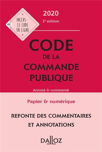 Couverture du livre « Code de la commande publique, annoté et commenté (édition 2020) » de  aux éditions Dalloz