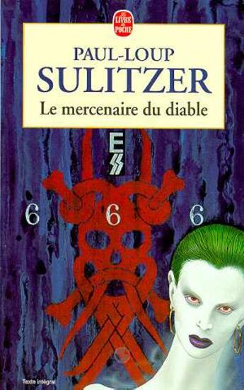 Couverture du livre « Le mercenaire du diable » de Paul-Loup Sulitzer aux éditions Le Livre De Poche