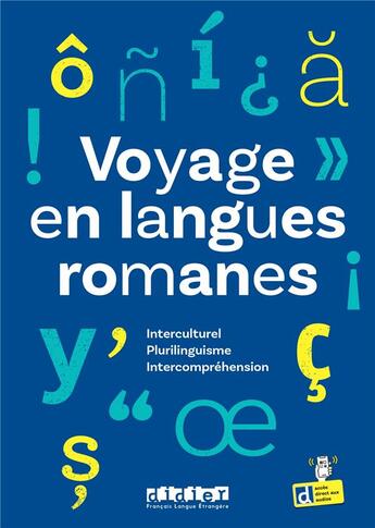 Couverture du livre « Voyage en langues romanes : Plurilinguisme, interculturel, intercompréhension » de  aux éditions Didier