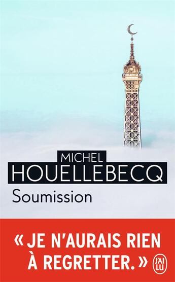 Couverture du livre « Soumission » de Michel Houellebecq aux éditions J'ai Lu