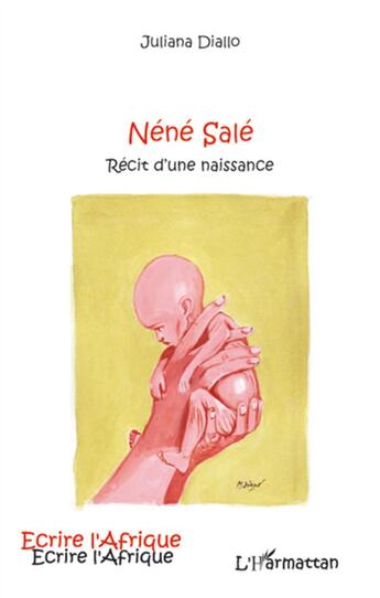 Couverture du livre « René Salé ; récit d'une naissance » de Juliana Diallo aux éditions L'harmattan