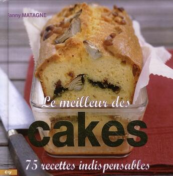 Couverture du livre « Le meilleur des cakes » de Matagne-F aux éditions City