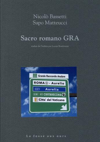 Couverture du livre « Sacro romano gra » de Nicolo Bassetti et Sapo Matteucci aux éditions La Fosse Aux Ours