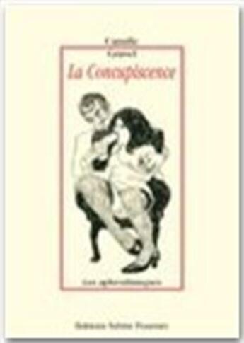 Couverture du livre « La concupiscence » de Camille Gravel aux éditions Sabine Fournier
