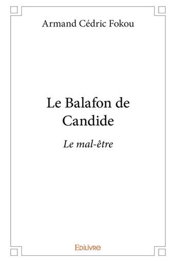 Couverture du livre « Le Balafon de Candide » de Fokou Armand Cedric aux éditions Edilivre