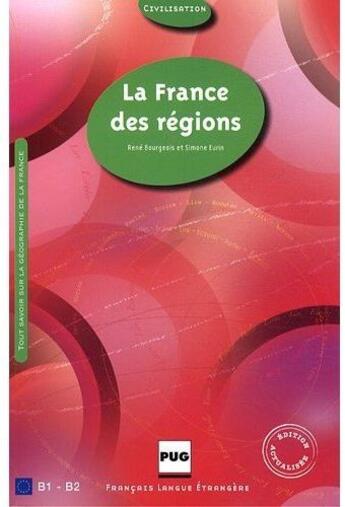 Couverture du livre « La France des régions » de Bourgeois Eurin aux éditions Pu De Grenoble