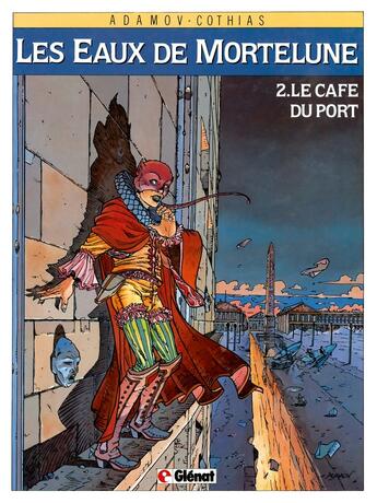 Couverture du livre « Les eaux de Mortelune Tome 2 ; le café du port » de Patrick Cothias et Philippe Adamov aux éditions Glenat