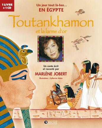 Couverture du livre « Toutankhamon et la larme magique » de Marlène Jobert aux éditions Glenat Jeunesse