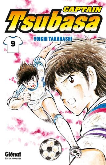 Couverture du livre « Captain Tsubasa Tome 9 » de Yoichi Takahashi aux éditions Glenat