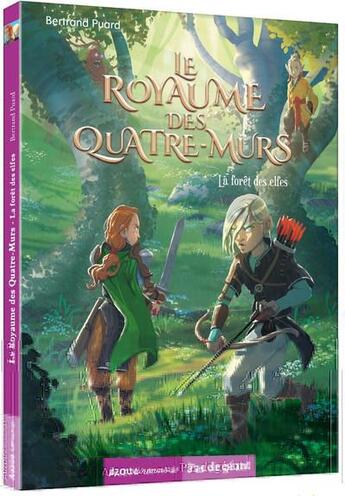 Couverture du livre « Le royaume des quatre-murs Tome 2 : la forêt des elfes » de Bertrand Puard et Nicolas Vallee aux éditions Auzou